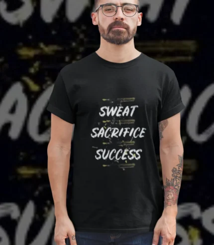 Sweat Sacrifice Success Tshirt